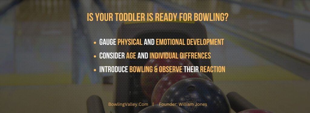 Can toddlers go bowling?