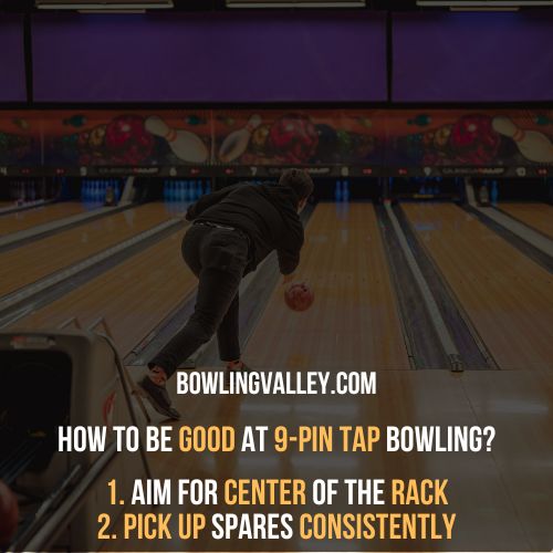 What is 9 pin tap bowling?