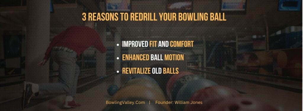 Can bowling balls be redrilled?